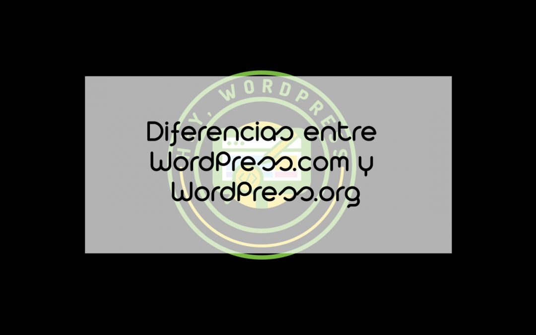 Curso Hey,WordPress – Diferencias entre WordPress.com y WordPress.org