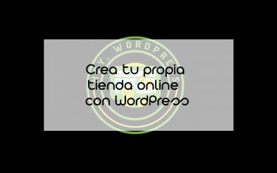 Curso Hey,WordPress – Tiendas online en WordPress